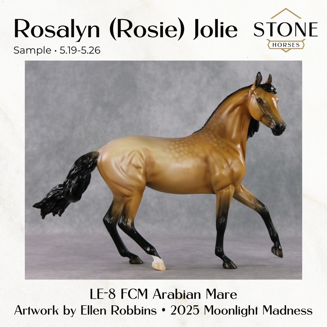 SAMPLE Rosalyn (Rosie) Jolie LE-8 FCM Arabian Mare by Ellen