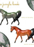 Mowgli PRE ORDER Customer Choice: Wild Bay or Deco Green Jungle Custom Pony The Jungle Book Classic Literature Series By Ellen Robbins CL24 Online Exclusive Sale