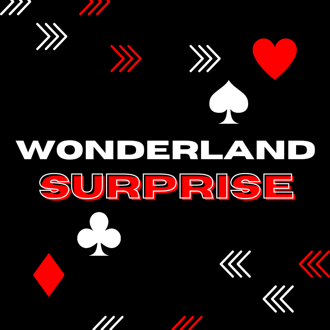 Wonderland Surprise - Gambler&#39;s Choice